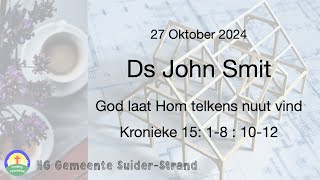 Ds John Smit  27 October  SuiderStrand Gemeente [upl. by Jehial]