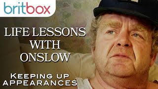 Life Lessons with Onslow  Keeping Up Appearances [upl. by Lorollas]