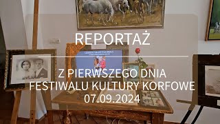 Reportaż z pierwszego dnia Festiwalu Kultury Korfowe  07092024 [upl. by Caroline]