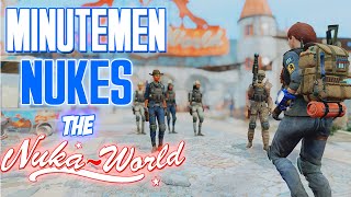 Fallout 4  MINUTEMEN TAKEOVER THE NUKA WORLD  The Battle for Nuka World [upl. by Feldt]