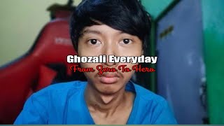 Ghozali Everyday  From Zero To Hero ll Musikalisasi Puisi Inspirasi [upl. by Navoj]