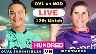 Live Oval Invincibles Women vs Northern Superchargers Women  OVLW vs NORW Live The Hundred 2024 [upl. by Jedthus678]