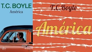 Hörbuch América Roman von T C Boyle  Deutsc Komplett [upl. by Kerby110]