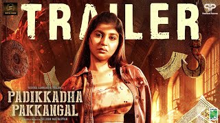 Padikkadha Pakkangal  Official Trailer  Yashika Aannand  Prajin  Selvam  Jassie Gift [upl. by Meurer]