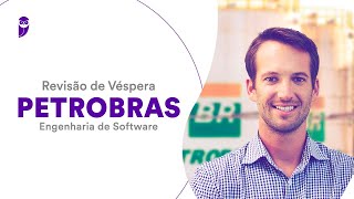 Revisão de Véspera Petrobras – Engenharia de Software [upl. by Alica299]