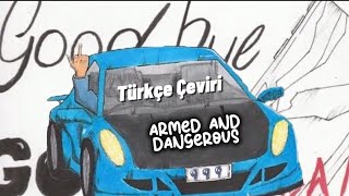 Juice WRLD  Armed And Dangerous Türkçe ÇeviriAçıklamalı [upl. by Alohs]