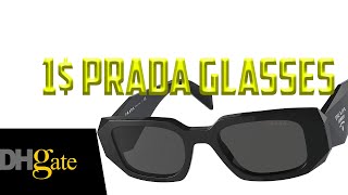 1 PRADA GLASSES FROM DHGATE REVIEW [upl. by Onurb]