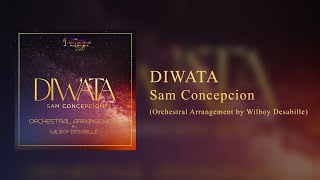 Diwata  Sam Concepcion Orchestral Arrangement by Wilboy Desabille [upl. by Yesdnyl]