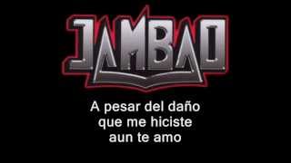 Jambao  aun te amo letra [upl. by Annora]