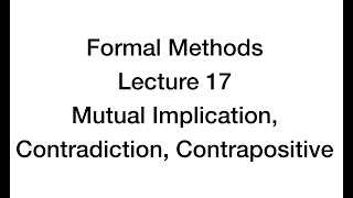 Formal Methods Lecture 17 [upl. by Ggerg603]