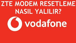 Vodafone Zte Modem Resetleme Nasıl Yapılır [upl. by Bromley251]