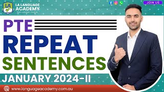 PTE Speaking Repeat Sentences  January 2024II Exam Predictions  LA Language Academy PTE NAATI [upl. by Eterg]