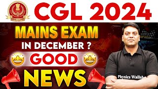 SSC CGL Mains 2024  SSC CGL Mains Exams in December  SSC CGL Tier2 Exam Date  Full Details [upl. by Narol]