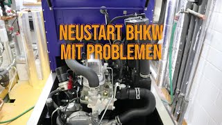 BHKW Neustart mit Problemen [upl. by Sanferd]