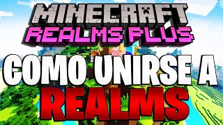 COMO UNIRSE a REALMS en MINECRAFT BEDROCK  PS4PE WINDOWS XBOX ONE SWITCH [upl. by Mialliw]