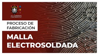 Proceso de Producción Malla Electrosoldada  Alambres Y Refuerzos [upl. by Oloapnaig]