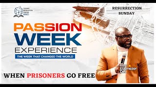 Resurrection Sunday Service  When Prisoners Go Free Pastor Ebenezer Dei  33124 [upl. by Aaronson]