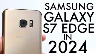 Samsung Galaxy S7 Edge In 2024 Still Worth It Review [upl. by Arymahs]