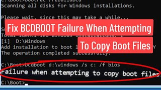 Fix Bcdboot Failure When Attempting To Copy Boot Files Error Complete Solution [upl. by Inafit]