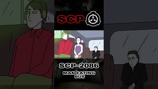 SCP2086 quotMAN EATING BUSquot 🚌 Part 2 scp scpfoundation animation horrorstories [upl. by Icken]