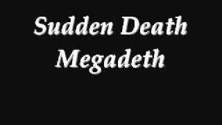 Sudden Death  Megadeth Lyrics in Description [upl. by Tracie]