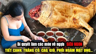 Bí quyết làm các món về NGỰA TƯƠI siêu ngon giữa Thủ đô Hà Nội  Viet Nam Food [upl. by Brotherson]