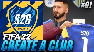 FIFA 22 CREATE A CLUB Career Mode EP1  S2G FC IS HERE OUR FIRST SIGNING 😍 [upl. by Sad]