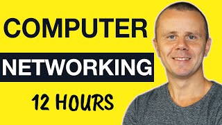 Computer Networking Tutorial  Bits and Bytes of the Networking 12 HOURS [upl. by Hsreh]