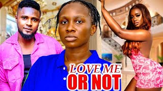 LOVE ME OR NOTFULL MOVIE LUCHY DONALDSONIA UCHEMAURICE SAM 2024 LATEST NIGERIAN MOVIE [upl. by Eerual]