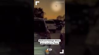 Dashcam footage shows plane crash in Texas [upl. by Gunilla]