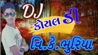 Dj new koyaldi bole ku ku remix by vk bhuriya [upl. by Oruhtra]