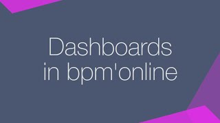 Creatio CRM tutorial How to set up dashboards [upl. by Chabot]