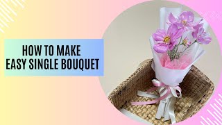 How to make an easy single bouquet DIY [upl. by Bille]