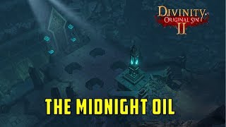 The Midnight Oil Quest Divinity Original Sin 2 [upl. by Alin]