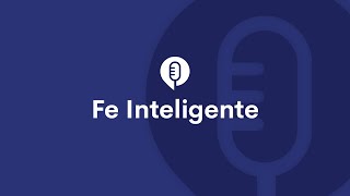 Fe Inteligente [upl. by Cox]