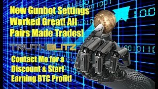 New Gunbot Settings Worked Great All Pairs Made Trades  Get Your Crypto Bot amp Make Profits [upl. by Divadnhoj856]