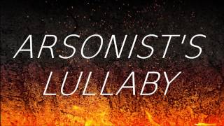 Hozier  Arsonists Lullaby  Lyrics [upl. by O'Neill]