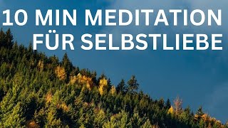 10 Minuten Meditation für Selbstliebe  Einzigartigkeit  Anfängerfreundlich [upl. by Enovaj]