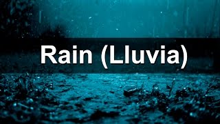 Rain Lluvia  Subtitulado en español [upl. by Inkster]