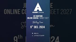 Crack JEE 2027 with ALLEN’s JEE Nurture Online Program  shorts [upl. by Prober]