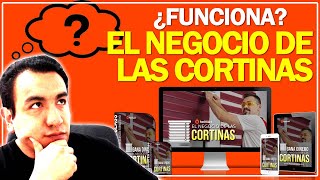 El Negocio de las Cortinas ¿Funciona  Testimonios  Review  Revision [upl. by Nagoh392]