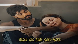 Falak Tak Chal Sath Mere 🥰  Slowed  Reverb hindisong foryou life love oldisgold song [upl. by Gottwald]