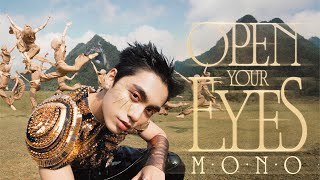 MONO  ‘Open Your Eyes’ Official Music Video [upl. by Monia93]