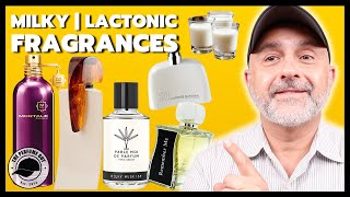 Top 22 MILKYLACTONIC Fragrances  Favorite Milky Perfumes 🥛🥛🥛 [upl. by Amand]