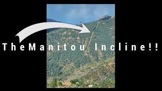 The Manitou Incline [upl. by Lauryn]