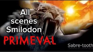 All scenes Smilodon primeval [upl. by Monica]