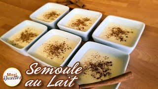 Semoule au lait Recette Facile et Rapide [upl. by Eicrad685]