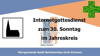 Kath Gottesdienst zum 30 Sonntag im Jahreskr29102023 1030 Uhr St Bartholomäus GrZimmern [upl. by Otreblon236]