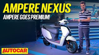 Ampere Nexus walkaround  What makes this electric scooter special  First Look  autocarindia1 [upl. by Fitting]