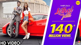 LETHAL JATTI Official Video  Harpi Gill ft Mista Baaz  Ajay Sarkaria  Punjabi Songs [upl. by Norra]